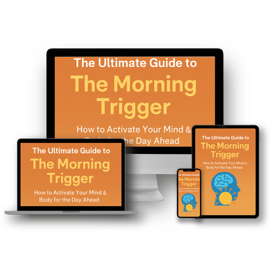 The Morning Trigger: Ultimate Guide™